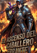 El Ascenso del Caballero Errante Novela